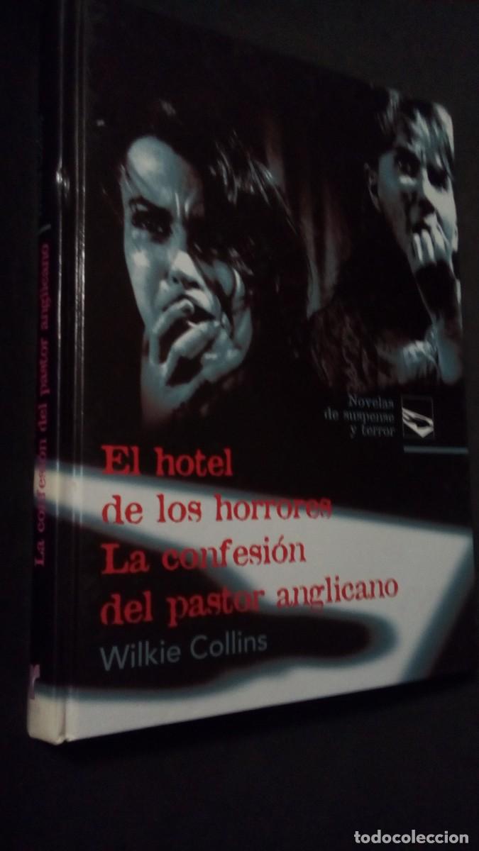 Libri di seconda mano: EL HOTEL DE LOS HORRORES - LA CONFESI&Oacute;N DEL PASTOR ANGLICANO, WILKIE COLLINS - EDIC. RUEDA