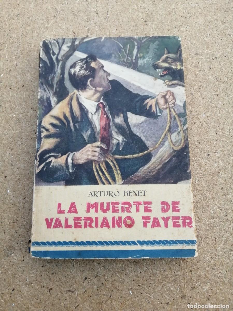 Second hand books: LAS MUERTE DE VALERIANO TAYER (ARTURO BENET)