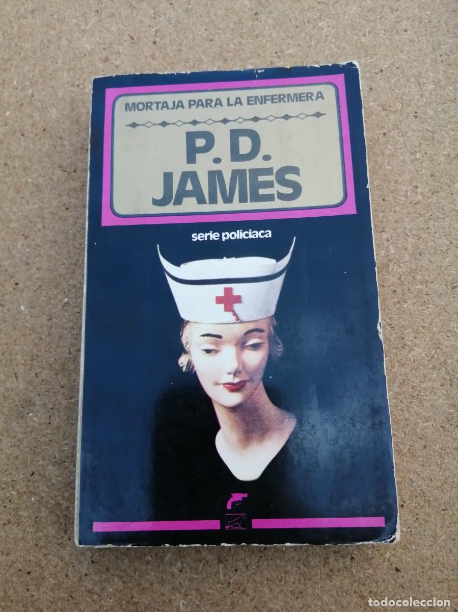 Libri di seconda mano: MORTAJA PARA UNA ENFERMERA (P.D. JAMES)