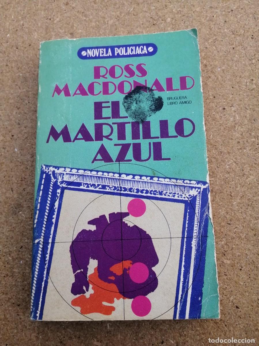 Libri di seconda mano: EL MARTILLO AZUL (ROSS MacDONALD)