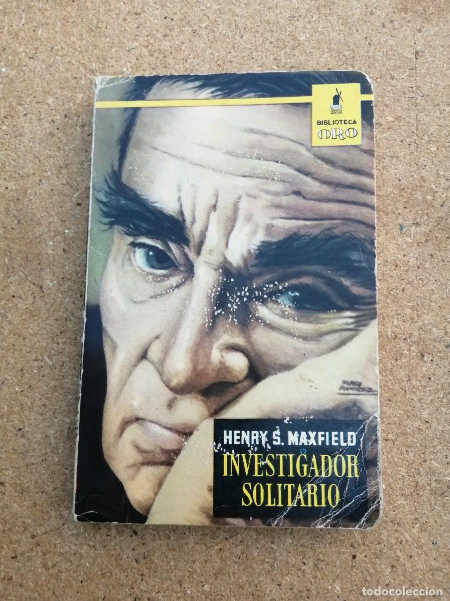 Libros de segunda mano: INVESTIGADOR SOLITARIO (HENRY S. MAXFIELD)