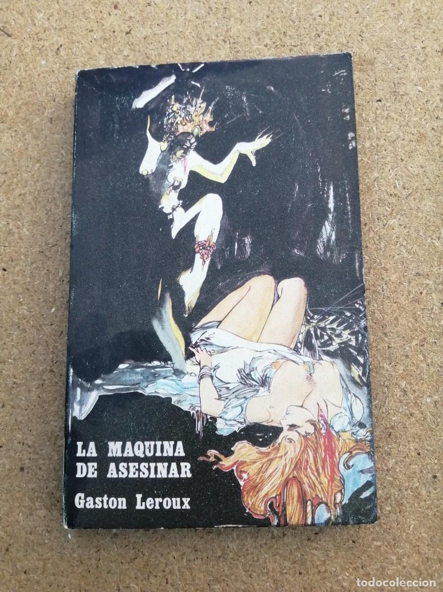 Libros de segunda mano: LA MAQUINA DE ASESINAR (GASTON LEROUX)
