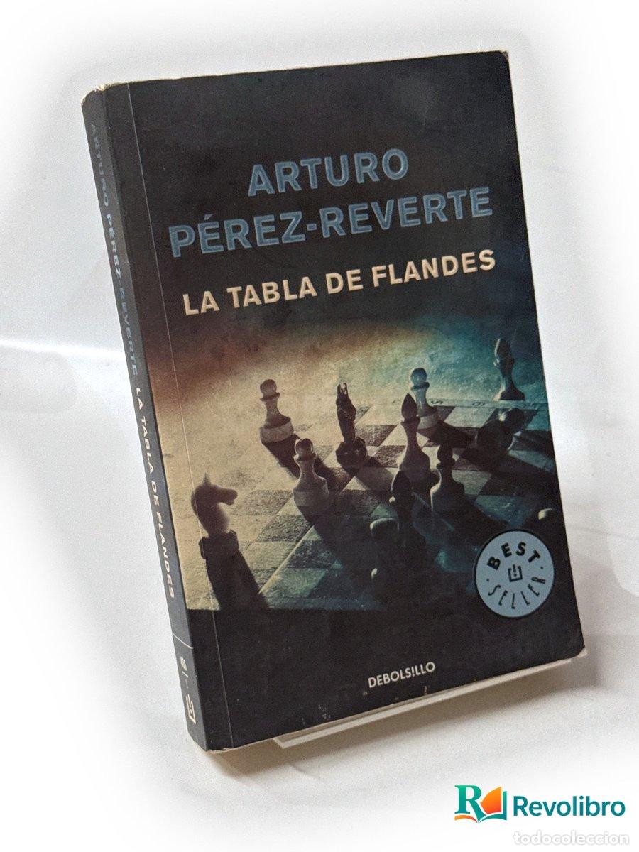 Libros de segunda mano: La tabla de Flandes - Arturo P&eacute;rez-Reverte