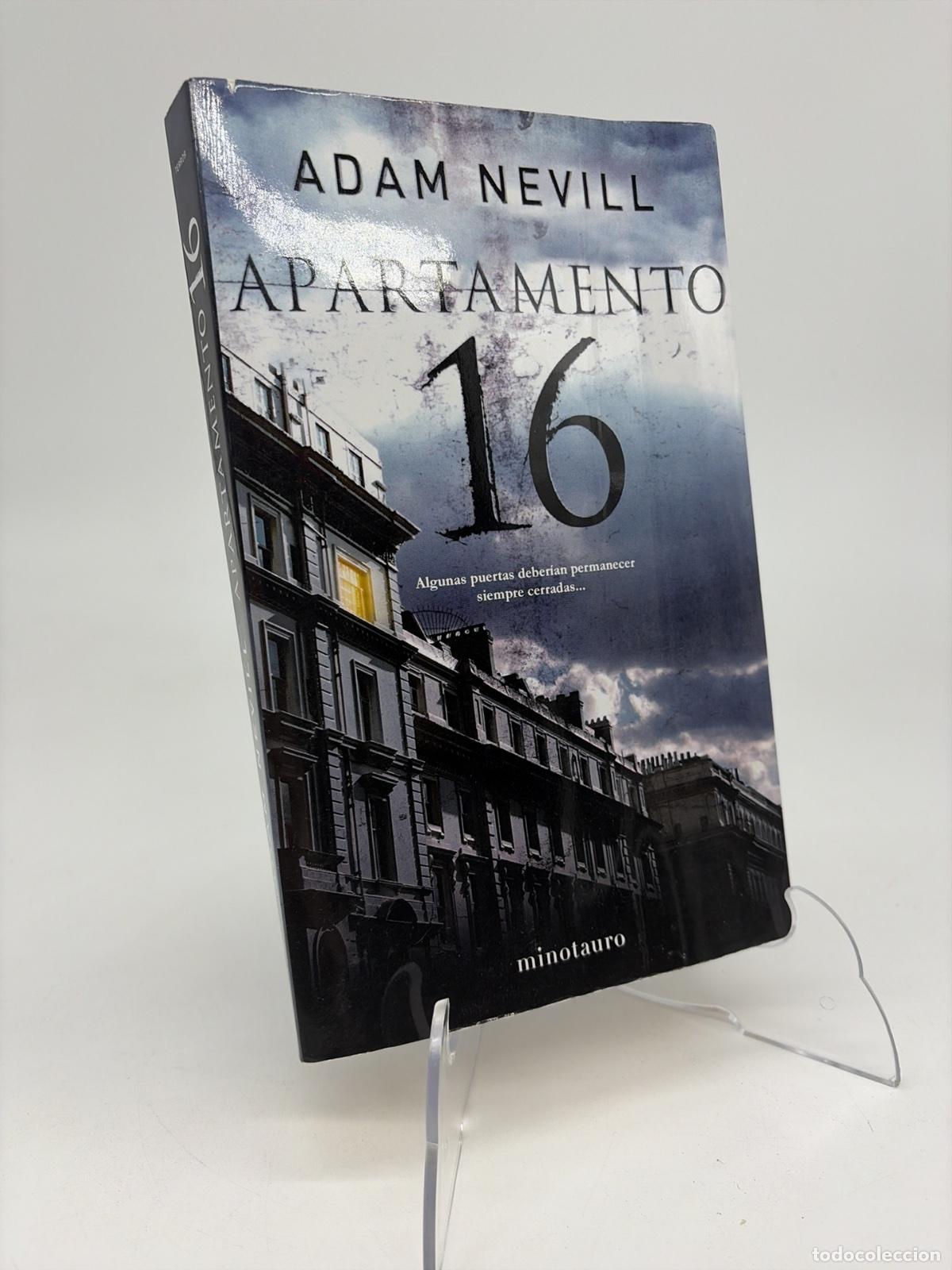 Libros de segunda mano: Apartamento 16 | Adam L. G. Nevill | Ediciones Minotauro | 2011