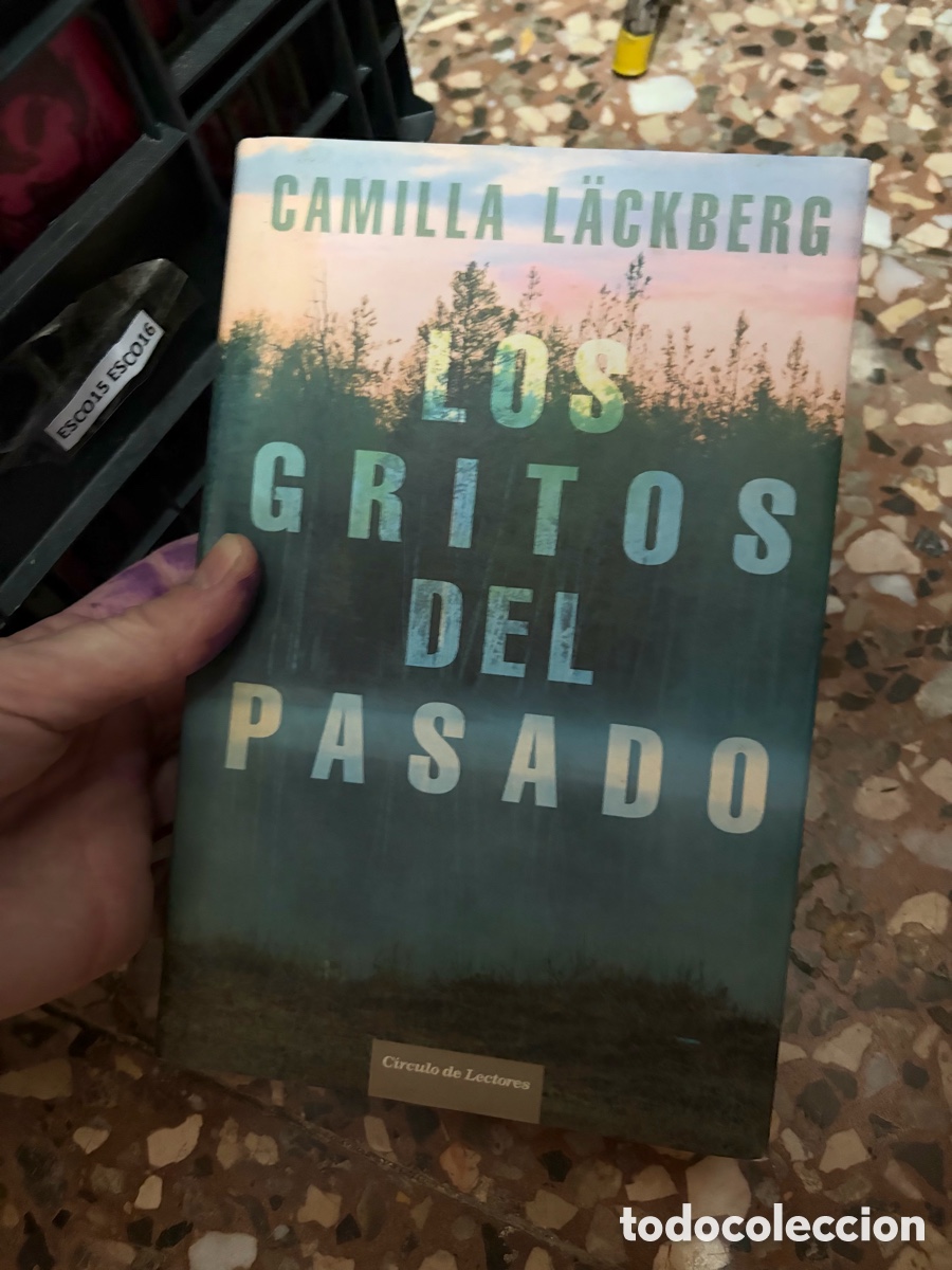 Libros de segunda mano: Esco15 CAMILLA L&Auml;CKBERG LOS GRITOS DEL PASADO