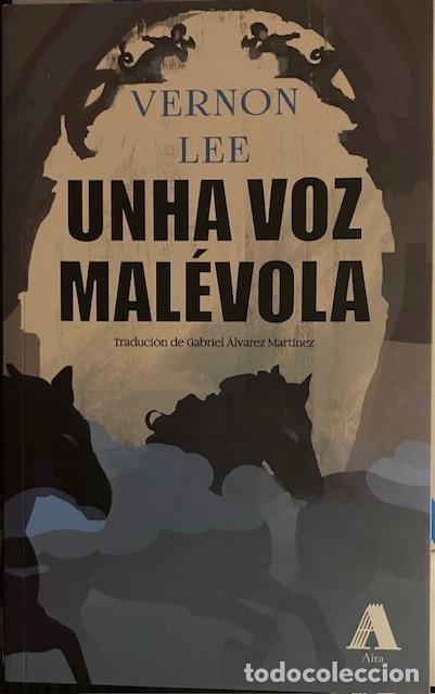 Libros de segunda mano: Unha voz mal&eacute;vola. Lee Vernon. Traduci&oacute;n: Gabriel &Aacute;lvarez Mart&iacute;nez. Editorial Aira. Idioma gallego.