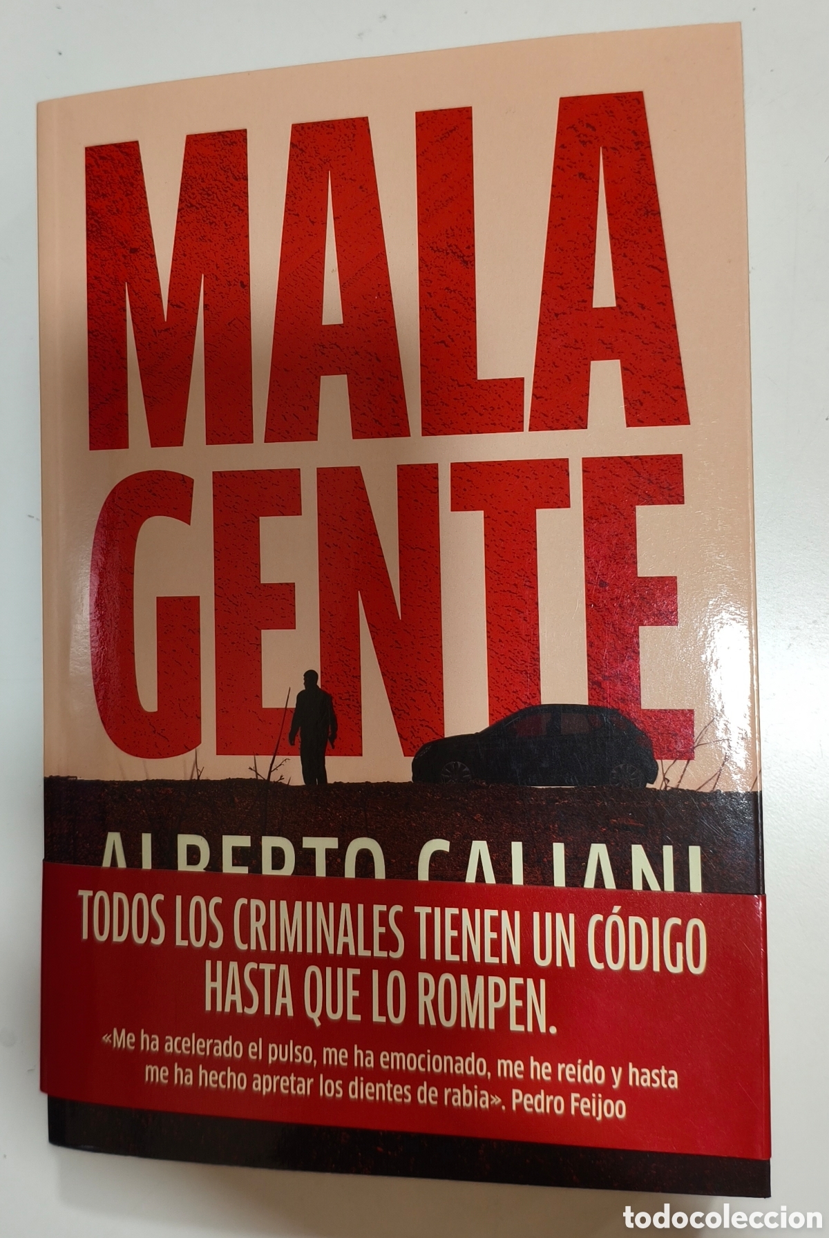 Libros de segunda mano: Mala gente, Alberto Calani. Ediciones B ed. 9788466684569