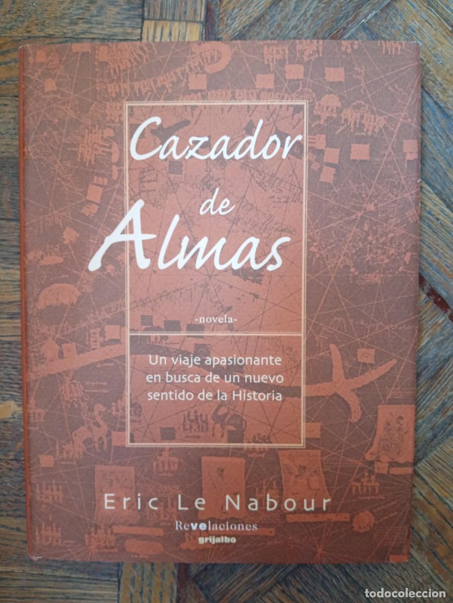 Libros de segunda mano: Eric Le Nabour. Cazador de almas