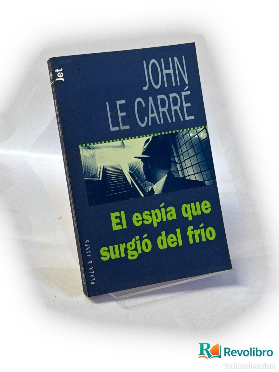 Libros de segunda mano: El esp&iacute;a que surgi&oacute; del fr&iacute;o - John le Carr&eacute;