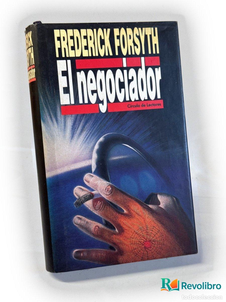 Libros de segunda mano: El negociador - Frederick Forsyth