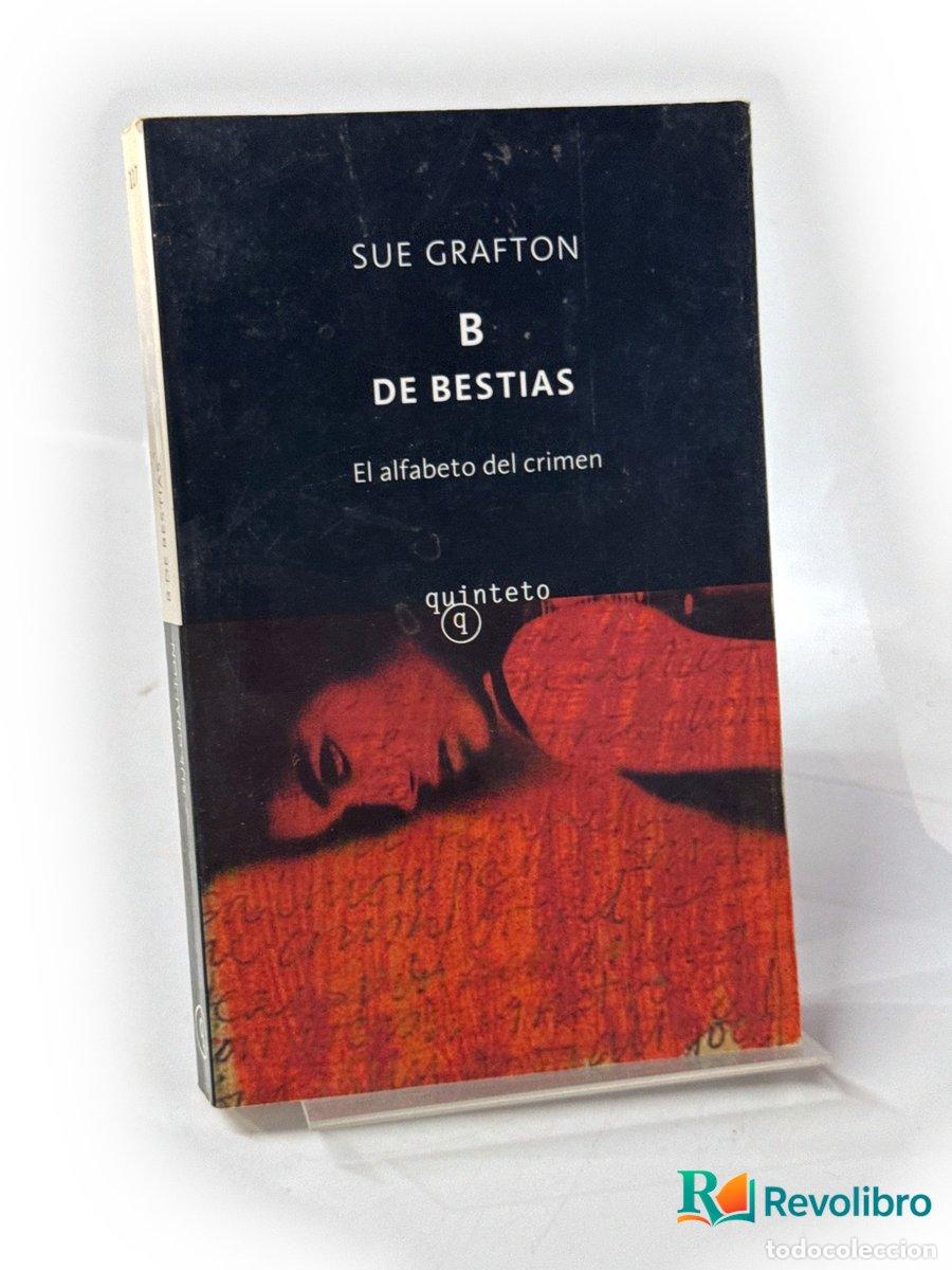 Libros de segunda mano: B de bestias - Sue Grafton