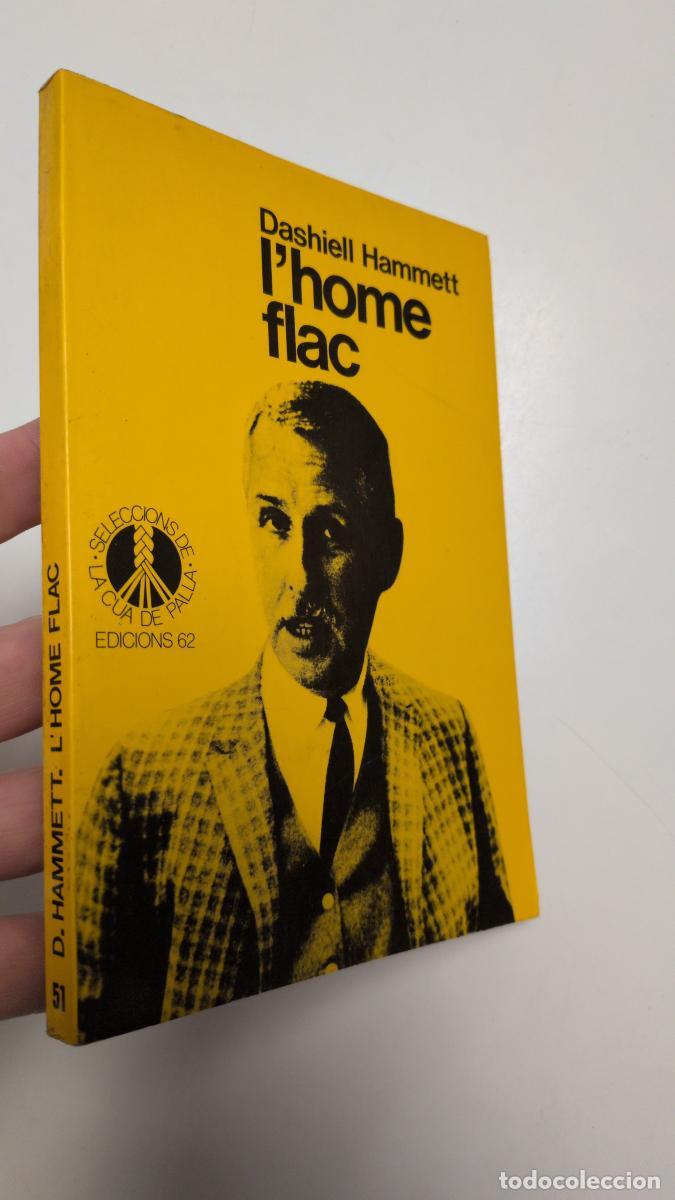 Libros de segunda mano: L'home flac (Cua de Palla, 51) - Hammett, Dashiell