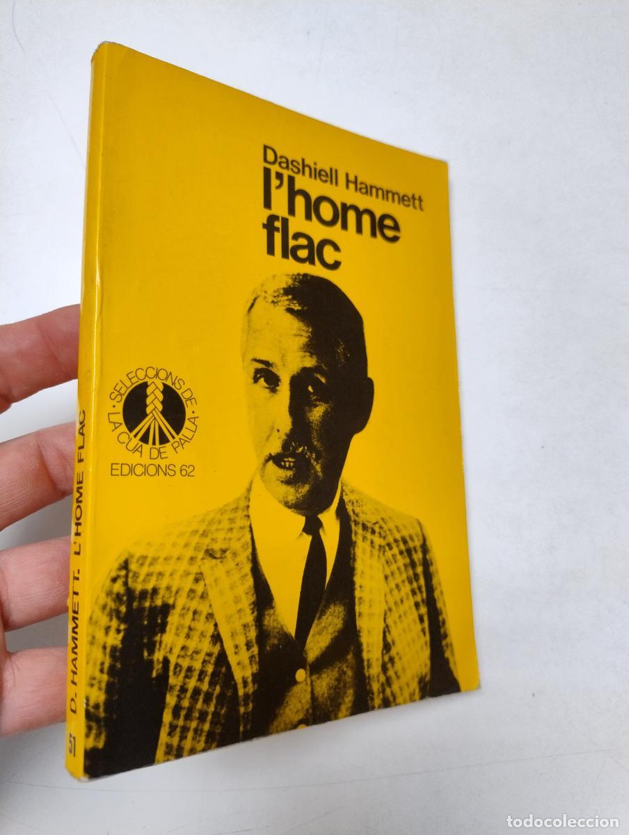 Libros de segunda mano: L'home flac (Cua de Palla, 51) - Hammett, Dashiell