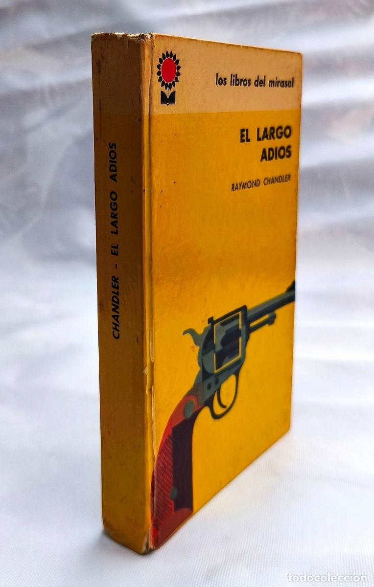 Libros de segunda mano: El largo adi&oacute;s. Raymond Chandler. Libros del Mirasol. 1962.