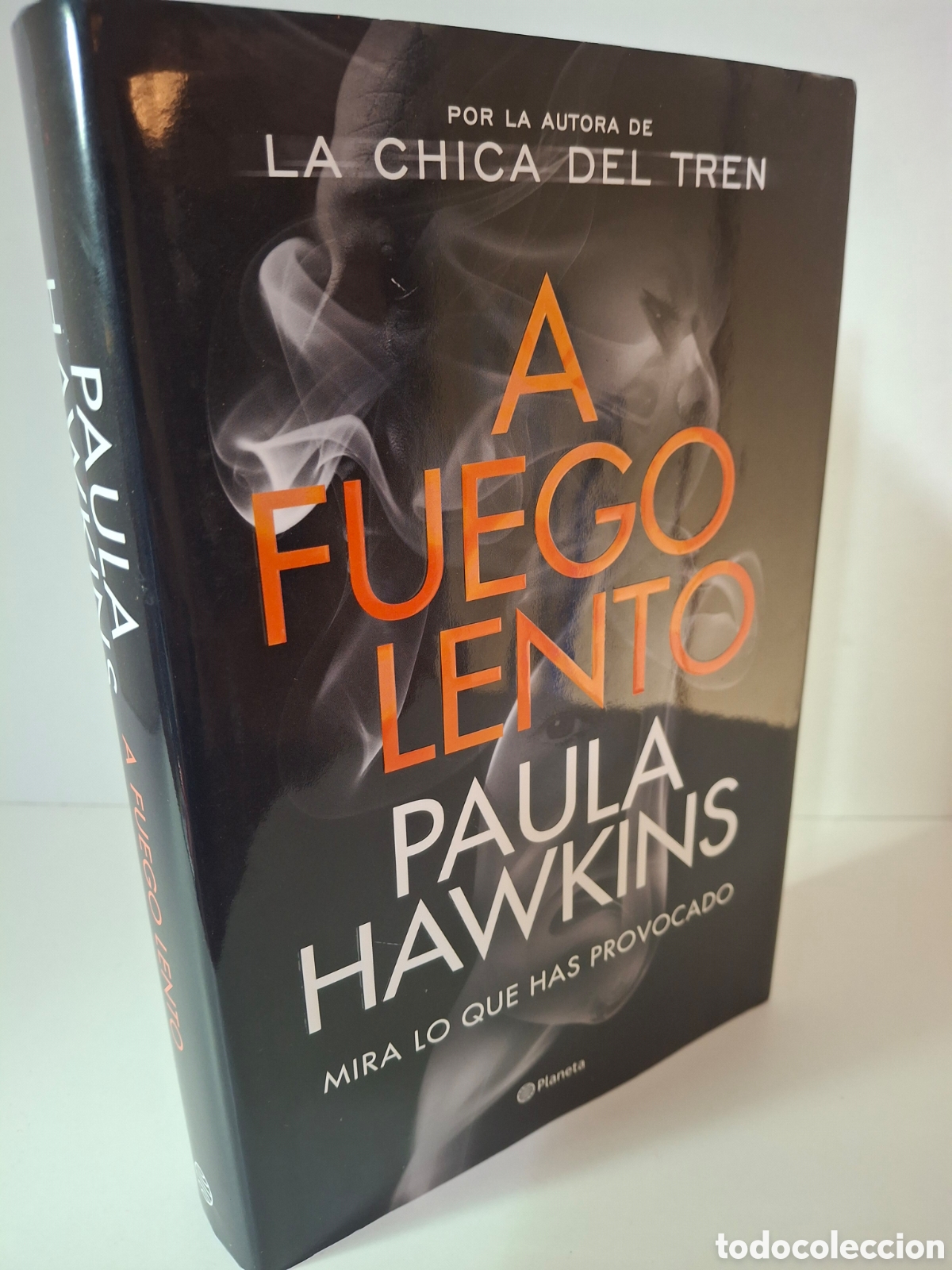Libros de segunda mano: A FUEGO LENTO, MIRA LO QUE HAS PROVOCADO, PAULA HAWKINS, PLANETA, 2021