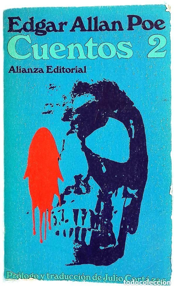 Libros de segunda mano: Edgar Allan poe - Cuentos - 2 Col. El libro de bolsillo Alianza ed. 5&ordf; edici&oacute;n 1979