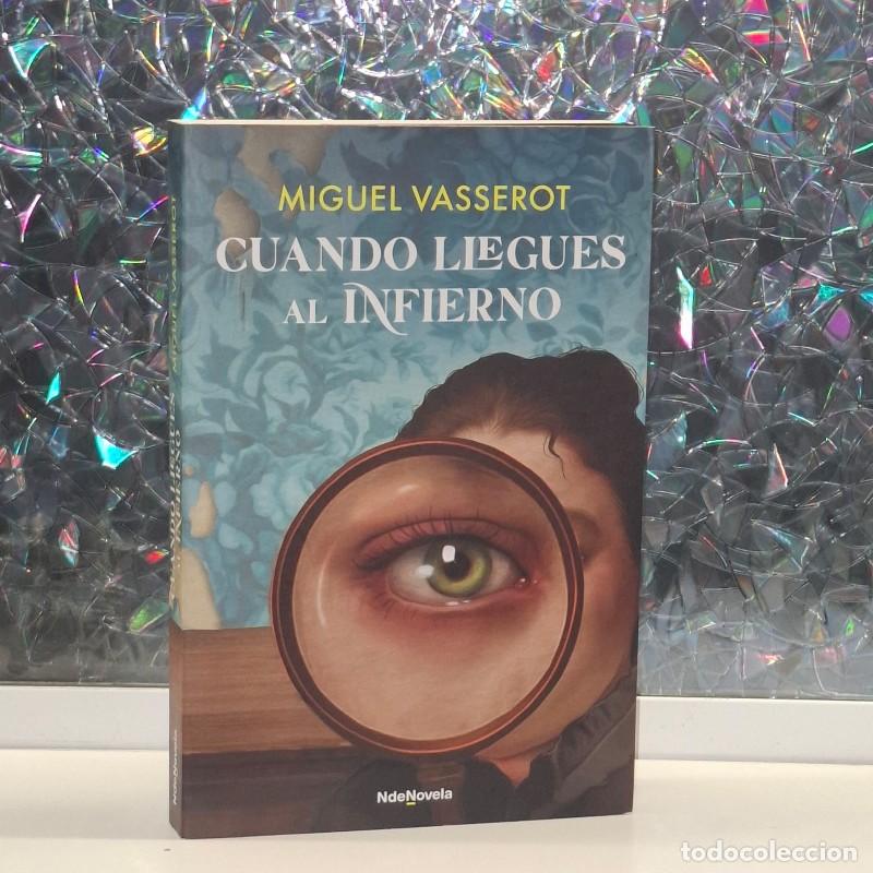 Gebrauchte B&uuml;cher: Cuando Llegues Al Infierno - Miguel Vasserot - Ndenovela