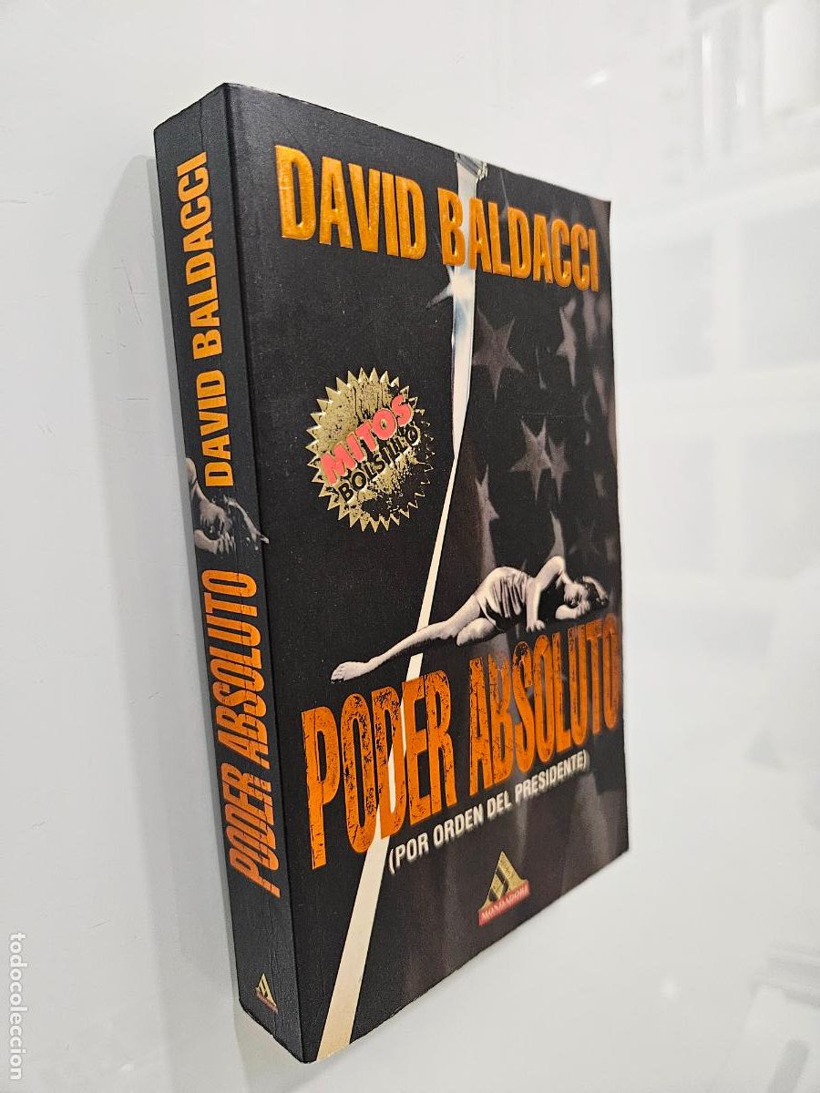 Libros de segunda mano: Poder absoluto (por orden del presidente) | Baldacci, David | Editorial: Grijalbo Mondadori.1998