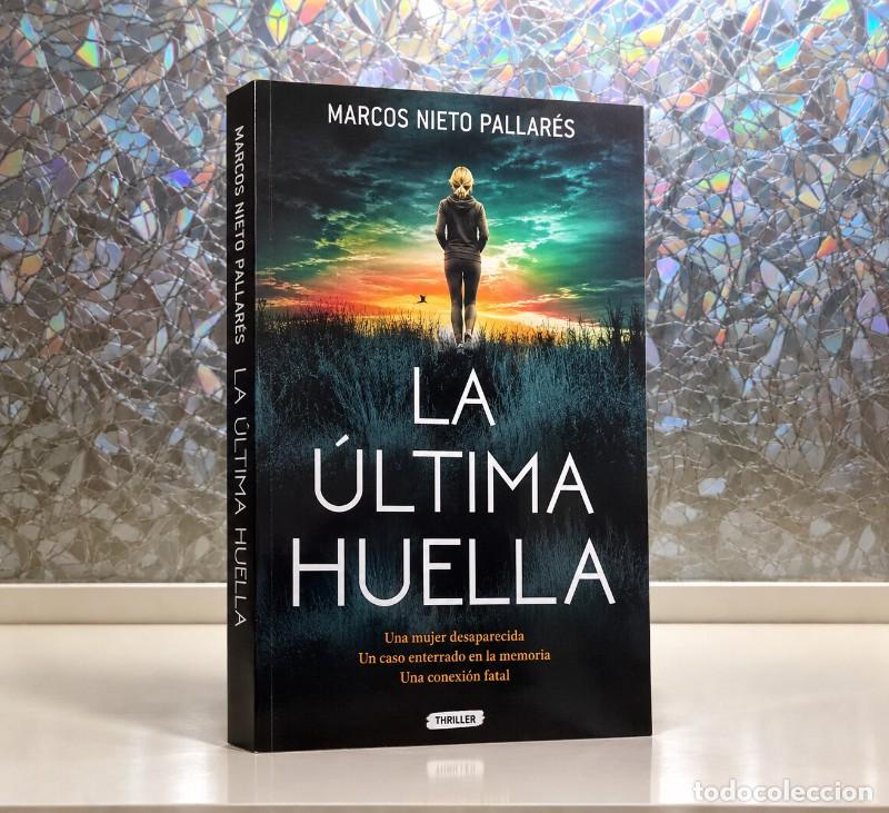 Gebrauchte B&uuml;cher: La Ultima Huella - Marcos Nieto Pallar&eacute;s - Independently published