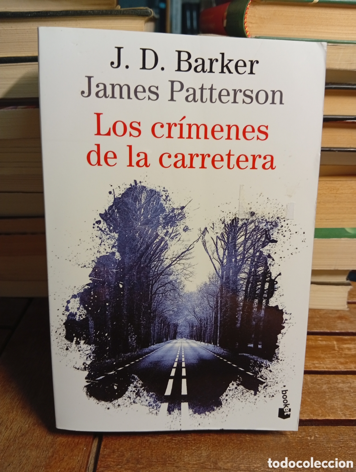 Libros de segunda mano: Los cr&iacute;menes de la carretera J.D Barker James Patterson booket