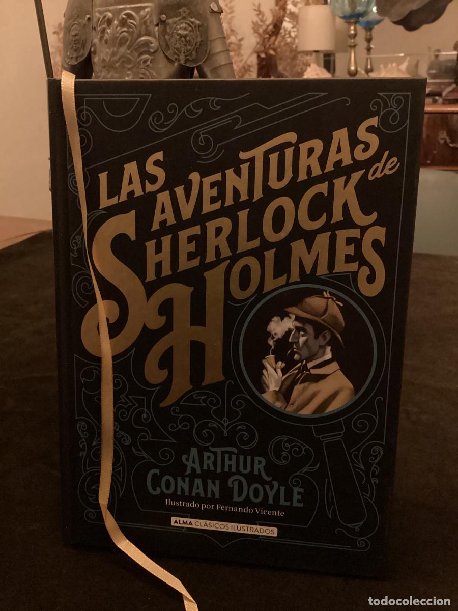 Libros de segunda mano: DOYLE: LAS AVENTURAS DE SHERLOCK HOLMES. ALMA CL&Aacute;SICOS ILUSTRADOS. 2018.