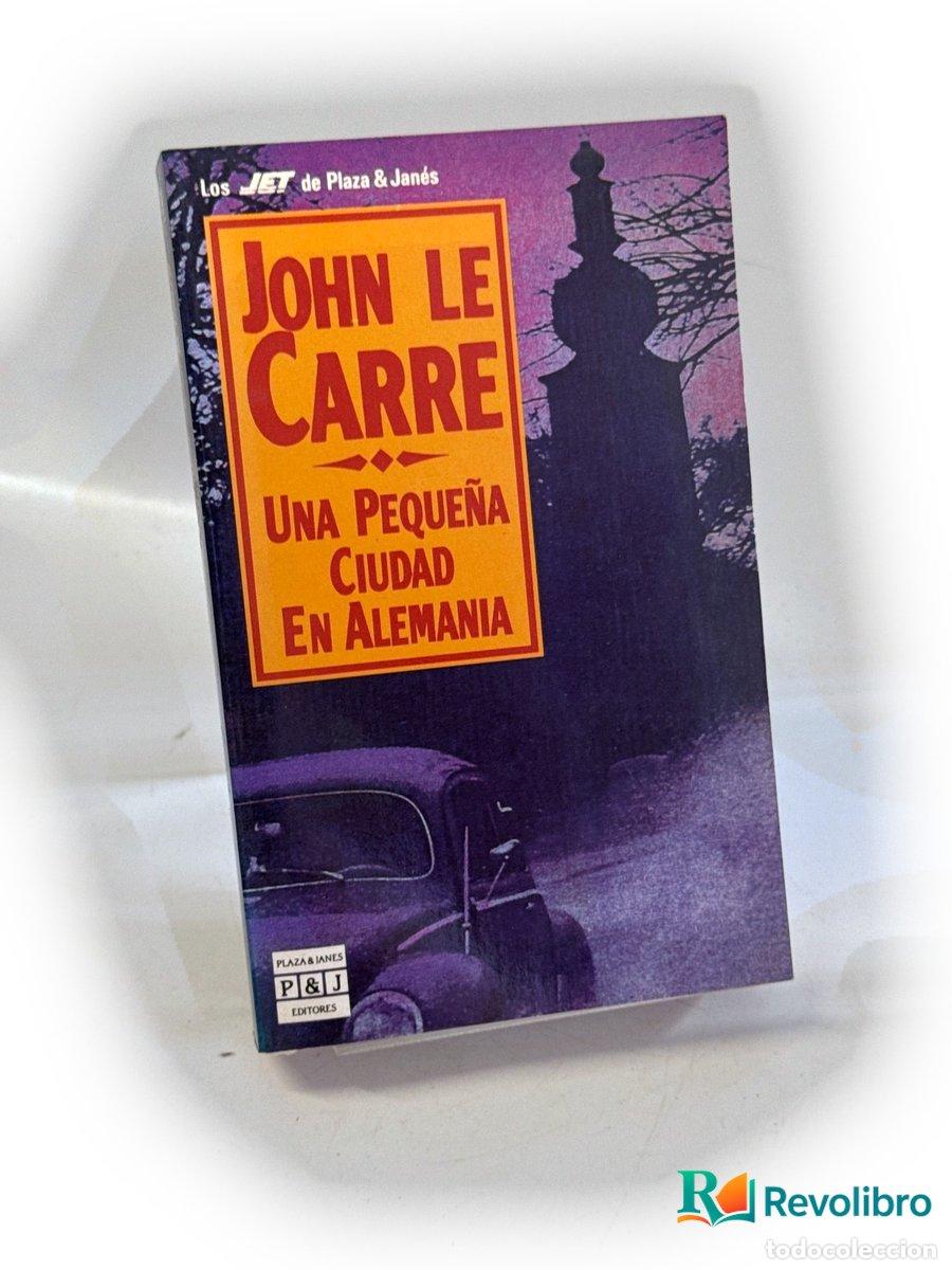 Libros de segunda mano: Una peque&ntilde;a ciudad en Alemania - John le Carr&eacute;