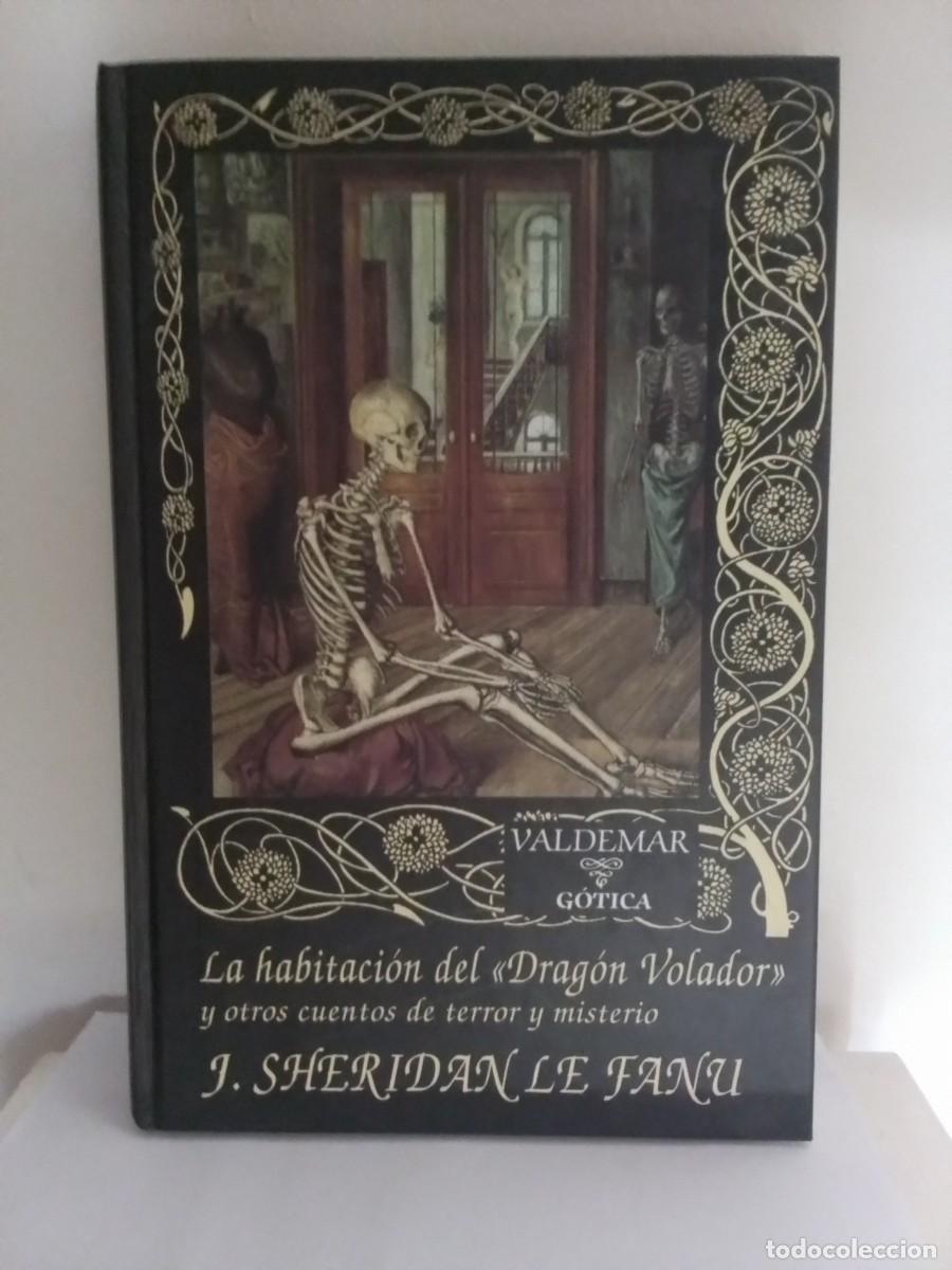 Libros de segunda mano: La habitaci&oacute;n del Drag&oacute;n Volador y otros cuentos de terror. Sheridan Le Fanu. Valdemar G&oacute;tica 1a ed.