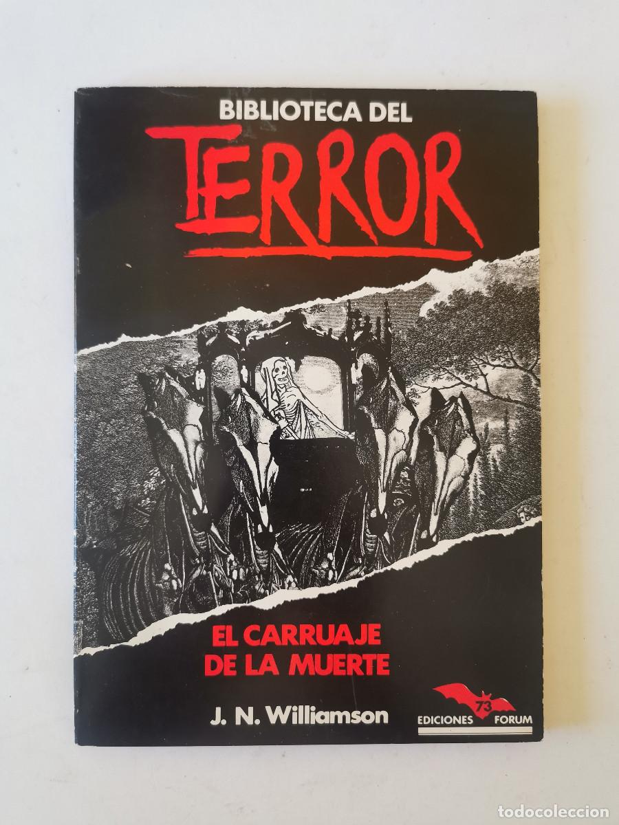 Libros de segunda mano: Biblioteca del Terror' n&ordm; 73 El Carruaje de la Muerte - J. N. Williamson