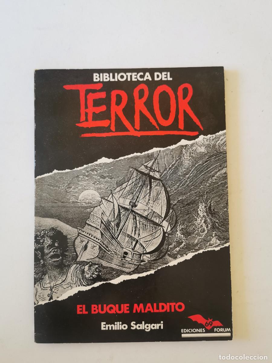Libros de segunda mano: El Buque Maldito - Emilio Salgari - Biblioteca del Terror. N&ordm; 69.