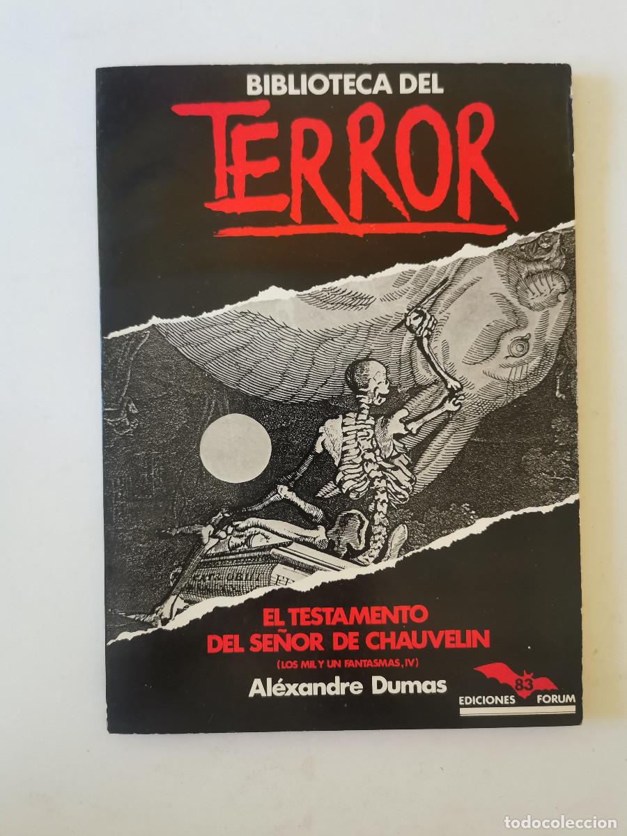 Libros de segunda mano: Biblioteca del Terror 83 Alexandre Dumas El Testamento del Se&ntilde;or de Chauvelin Los mil y un fantasmas