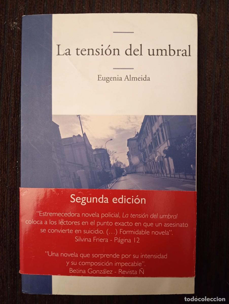 Libros de segunda mano: Eugenia Almeida. La tensi&oacute;n del umbral