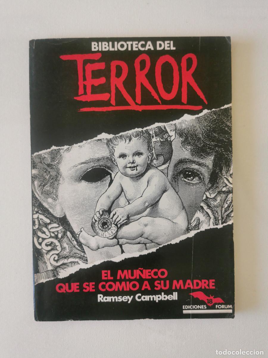 Libros de segunda mano: Biblioteca del Terror 18 El mu&ntilde;eco que se comi&oacute; a su madre. Ramsey Campbell