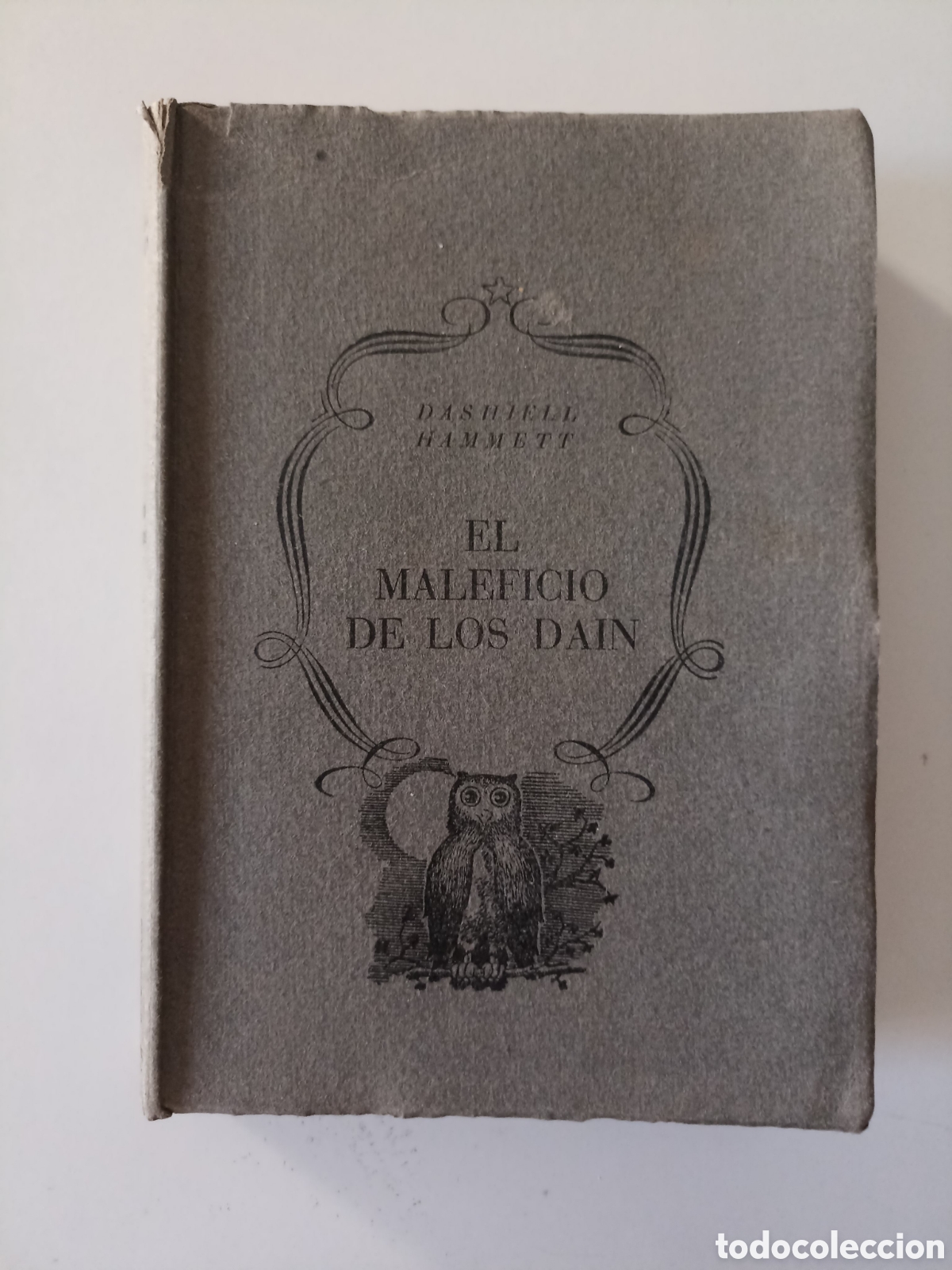 Libros de segunda mano: Dashiell Hammett - El maleficio de los Dain (Planeta, 1954) Primera edici&oacute;n