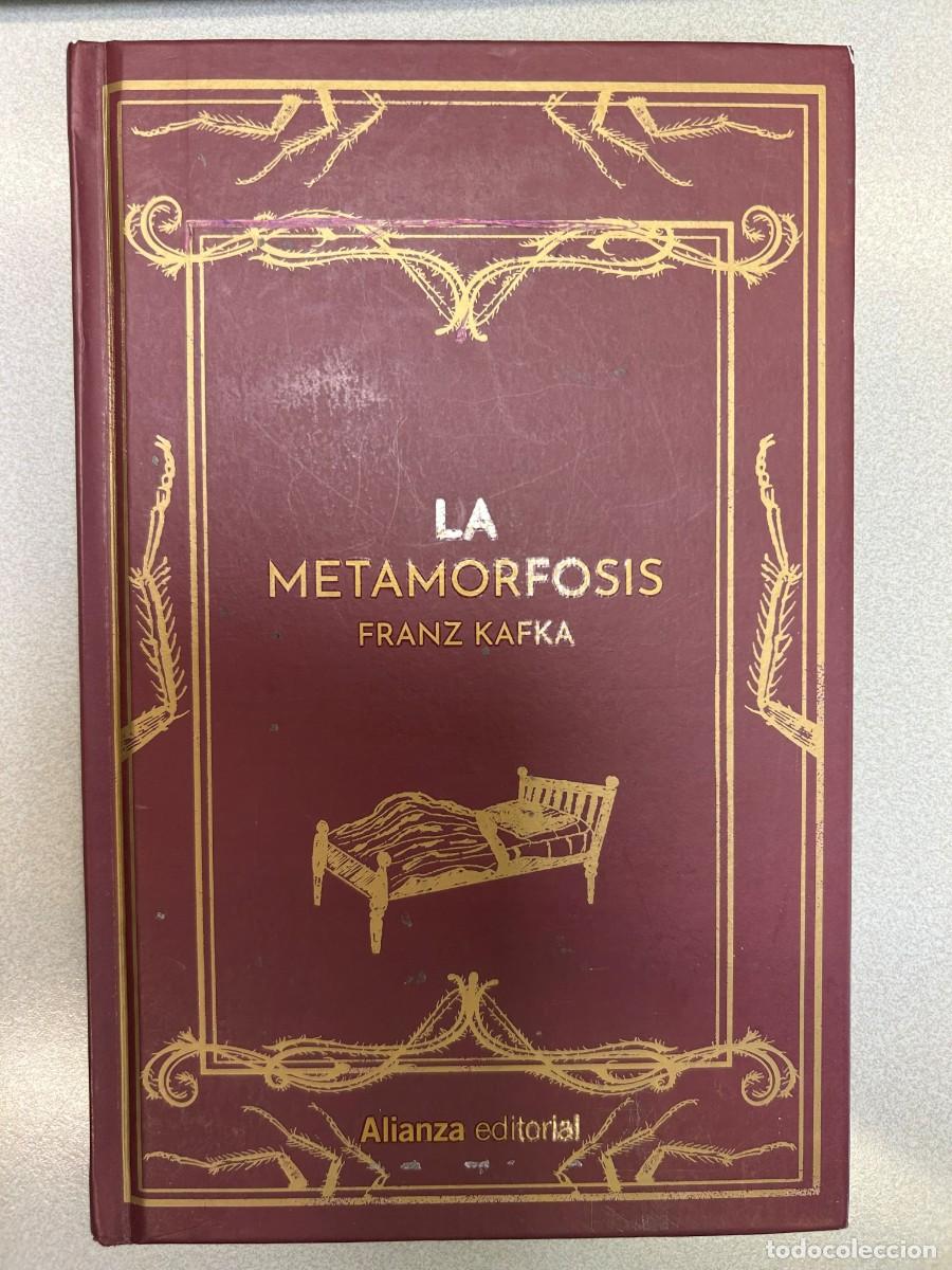 Libros de segunda mano: Libro La Metamorfosis. Franz Kafka. Alianza Editorial. Edici&oacute;n Tapa Dura C/ Dorados.