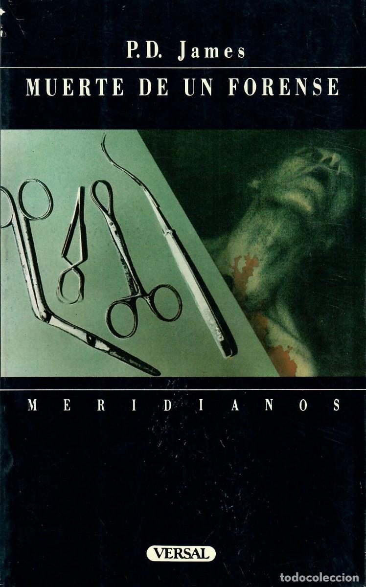 Libros de segunda mano: TRES NOVELAS DE PD JAMES - MUERTE DE UN FORENSE+ SABOR A MUERTE + LA TORRE NEGRA