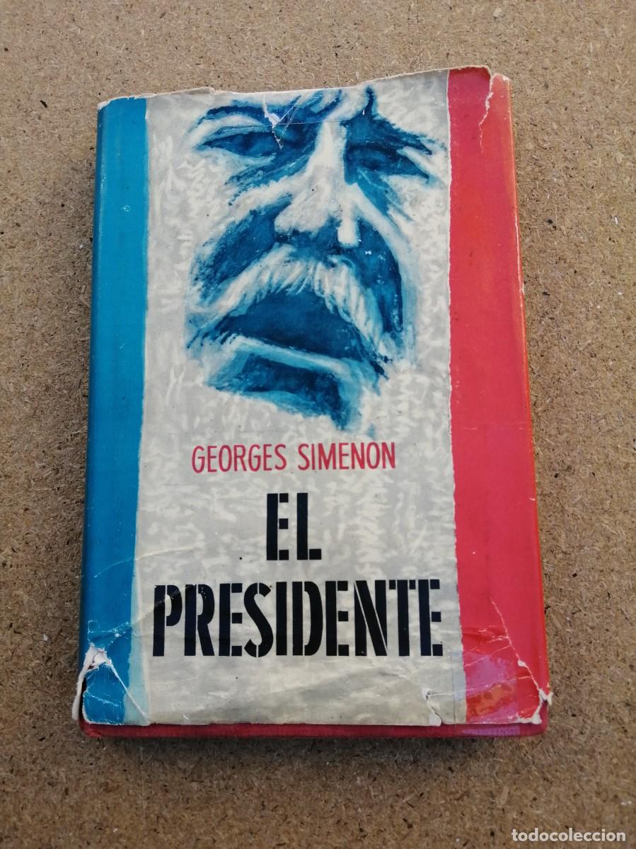 Libros de segunda mano: EL PRESIDENTE (GEORGES SIMENON)
