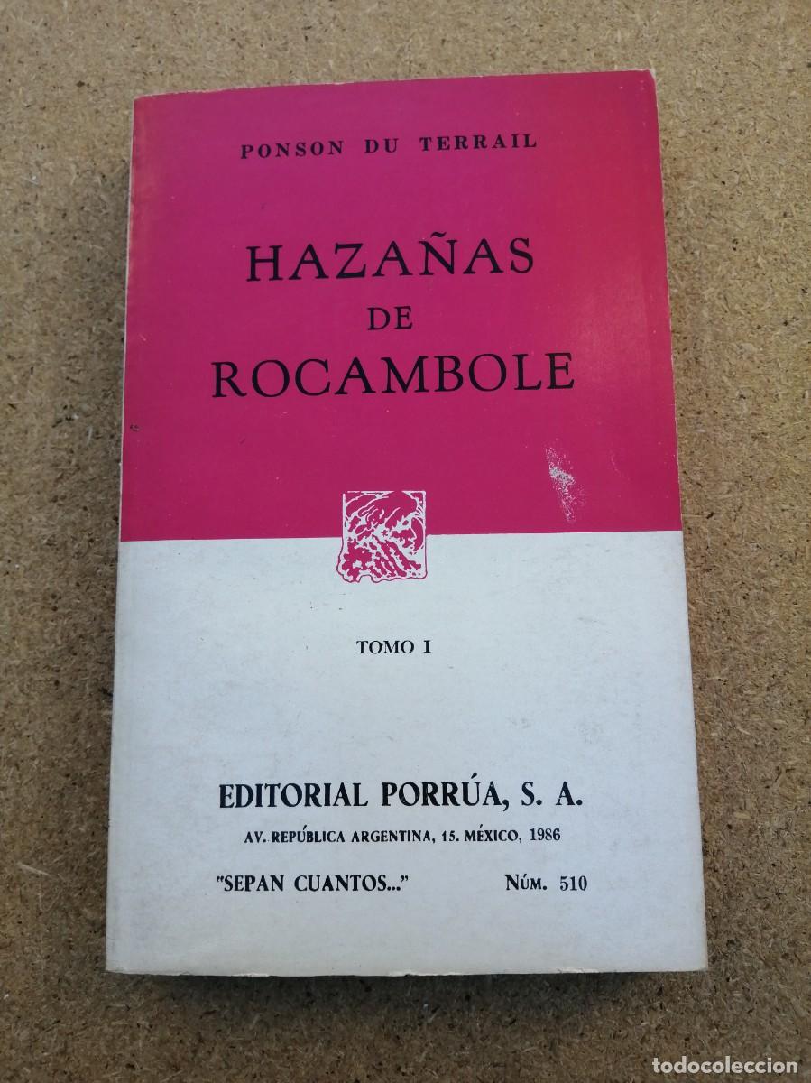 Libros de segunda mano: HAZA&Ntilde;AS DE ROCAMBOLE, TOMO I (PONSON DE TERRAIL) EDITORIAL PORRUA