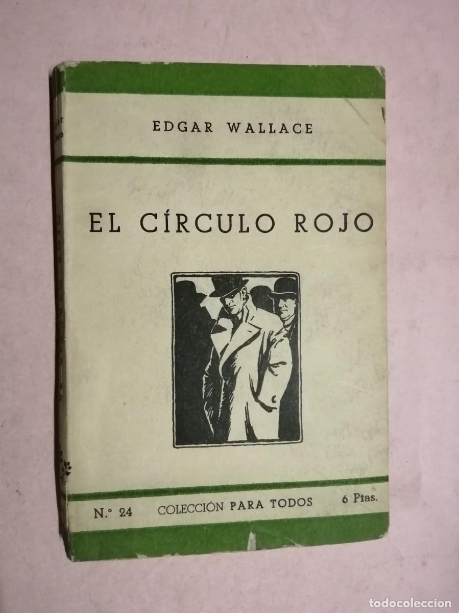 Libros de segunda mano: EL CIRCULO ROJO (EDGAR WALLACE)