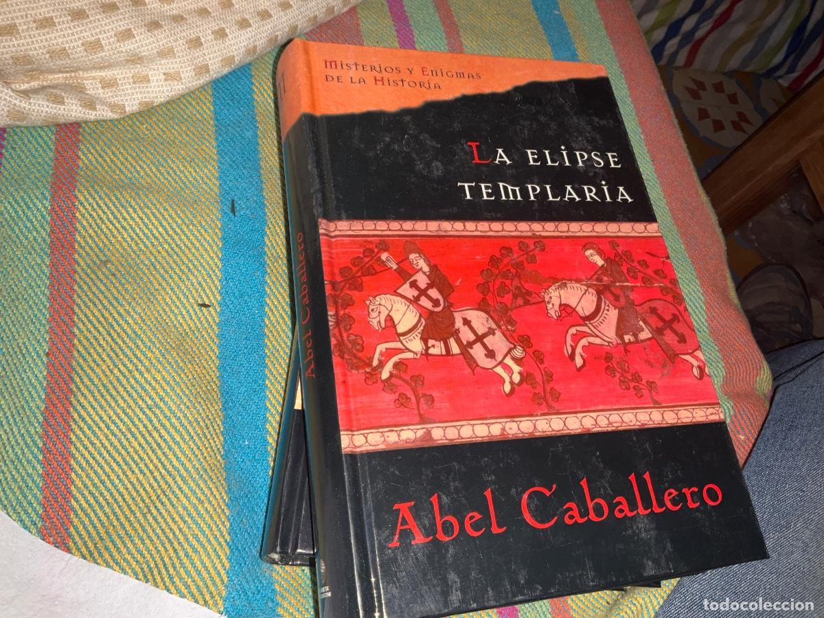 Libros de segunda mano: La elipse templaria. Abel Caballero