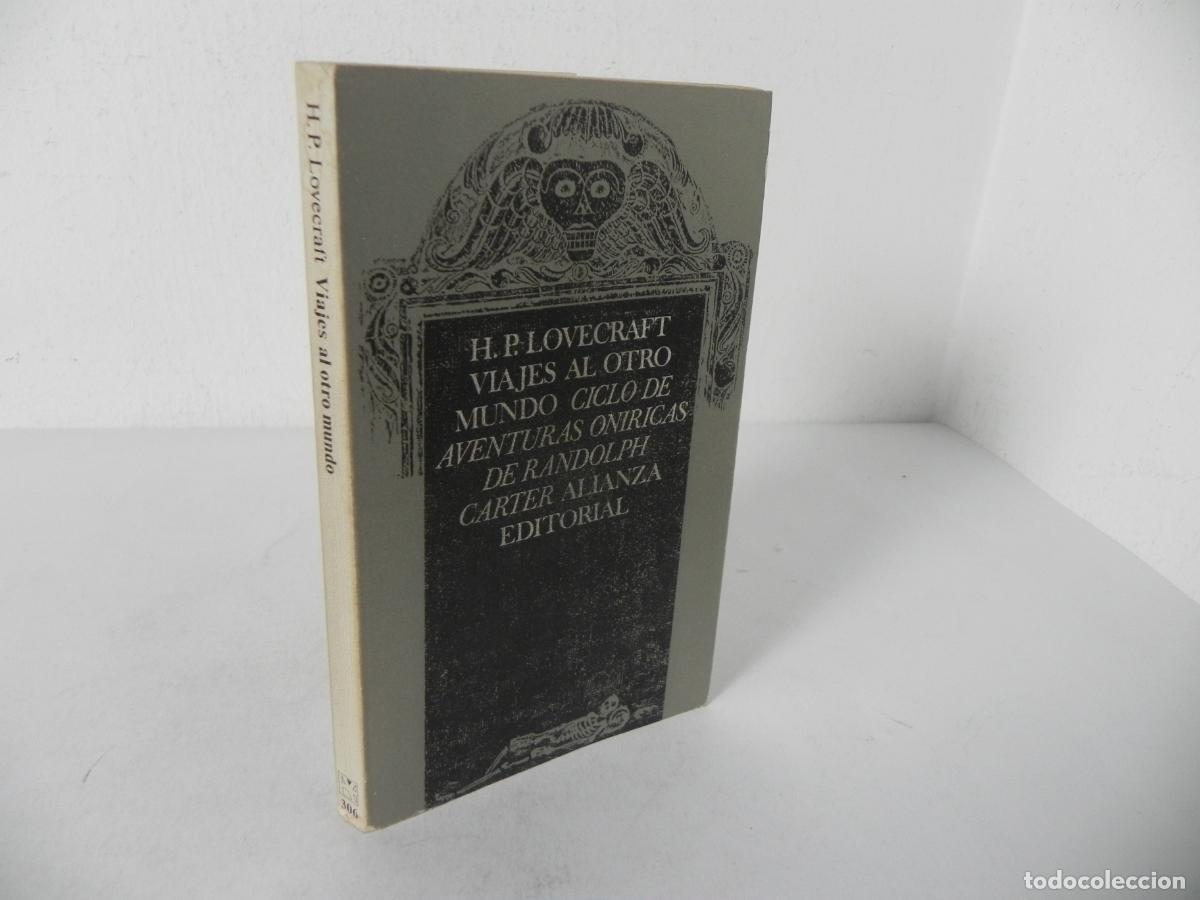 Libros de segunda mano: VIAJES AL OTRO MUNDO (CICLO DE AVENTURAS ONIRICAS DE RANDOLLPH) ALIANZA EDITORIAL-1978 4&ordf; EDICI&Oacute;N