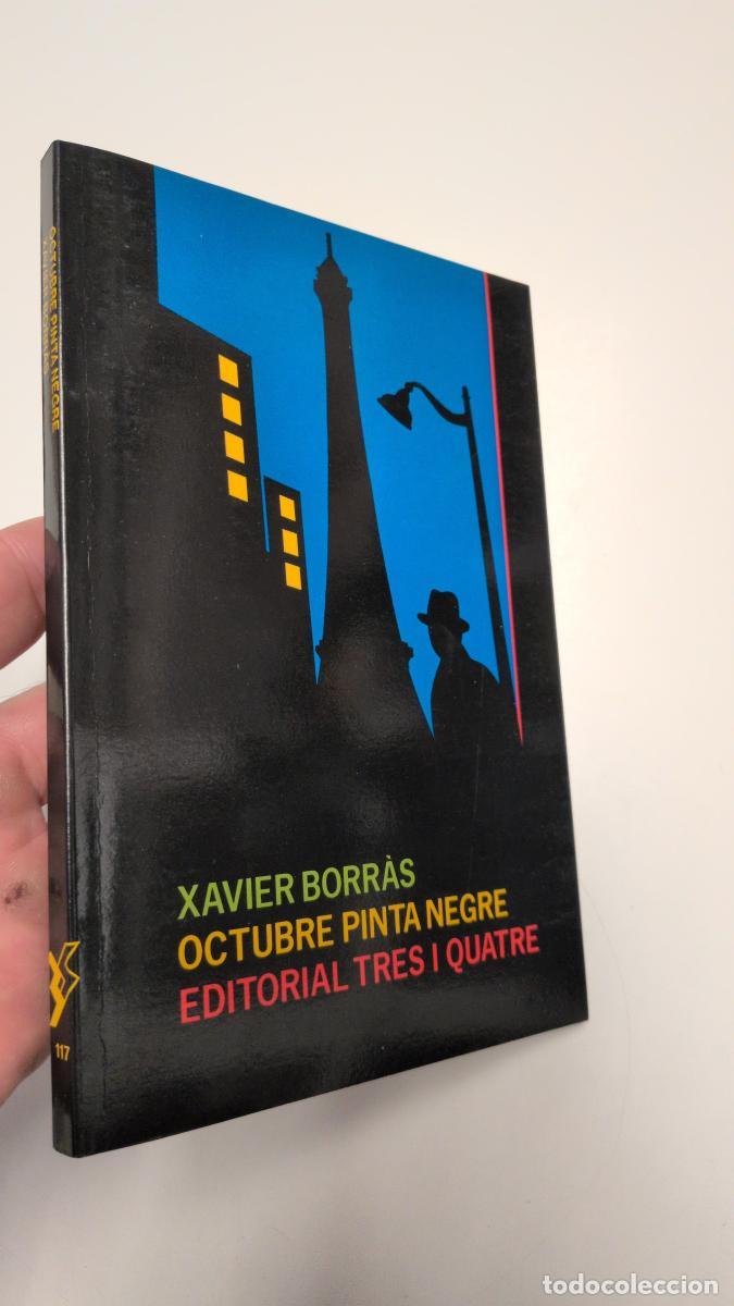 Libros de segunda mano: Octubre pinta negre - Xavier Borr&agrave;s