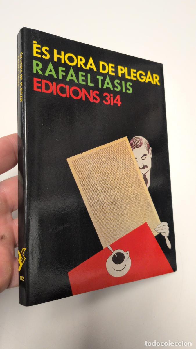 Libros de segunda mano: &Eacute;s hora de plegar - Tasis, Rafael