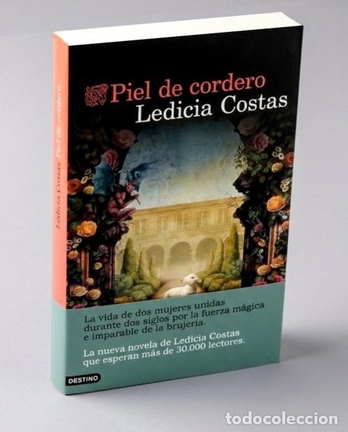 Libros de segunda mano: M4060 - PIEL DE CORDERO. MUJERES UNIDAS POR LA MAGIA Y LA BRUJERIA. LEDICIA COSTAS. ED. DESTINO 2024
