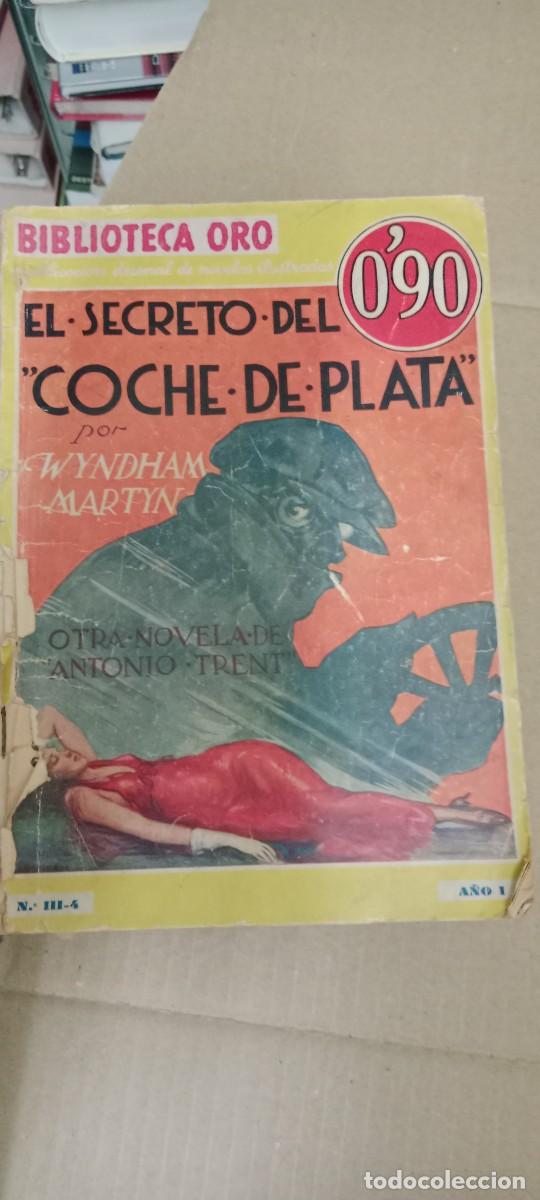 Libros de segunda mano: Biblioteca Oro - El secreto del coche de plata - Molino - N&ordm; III 4 - A&ntilde;o II CC-MAZ