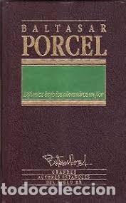 Libros de segunda mano: Difuntos Bajo los Almendros en Flor - Baltasar Porcel - Ediciones Orbis - Grandes Autores Espa&ntilde;oles
