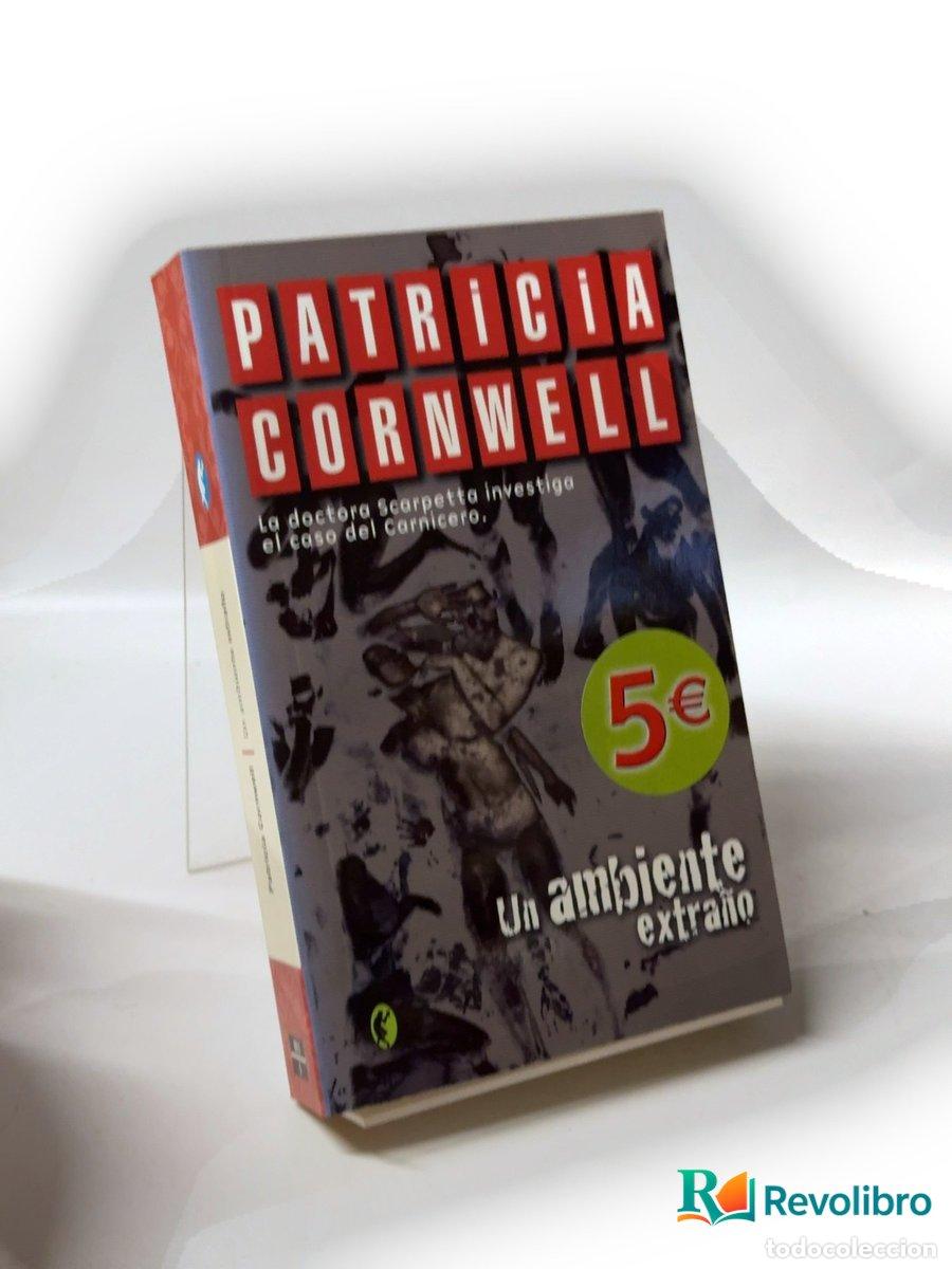 Libros de segunda mano: Un ambiente extra&ntilde;o - Patricia Cornwell