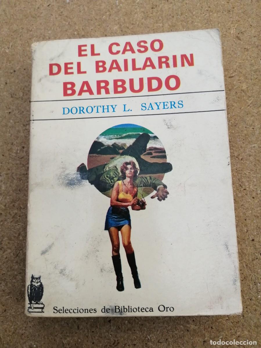Libros de segunda mano: EL CASO DEL BAILARIN BARBUDO (DOROTHY L. SAYERS)