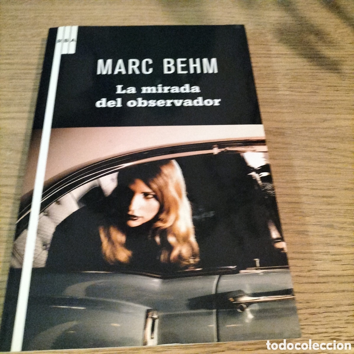Libros de segunda mano: LA MIRADA DEL OBSERVADOR - MARC BEHM - RBA