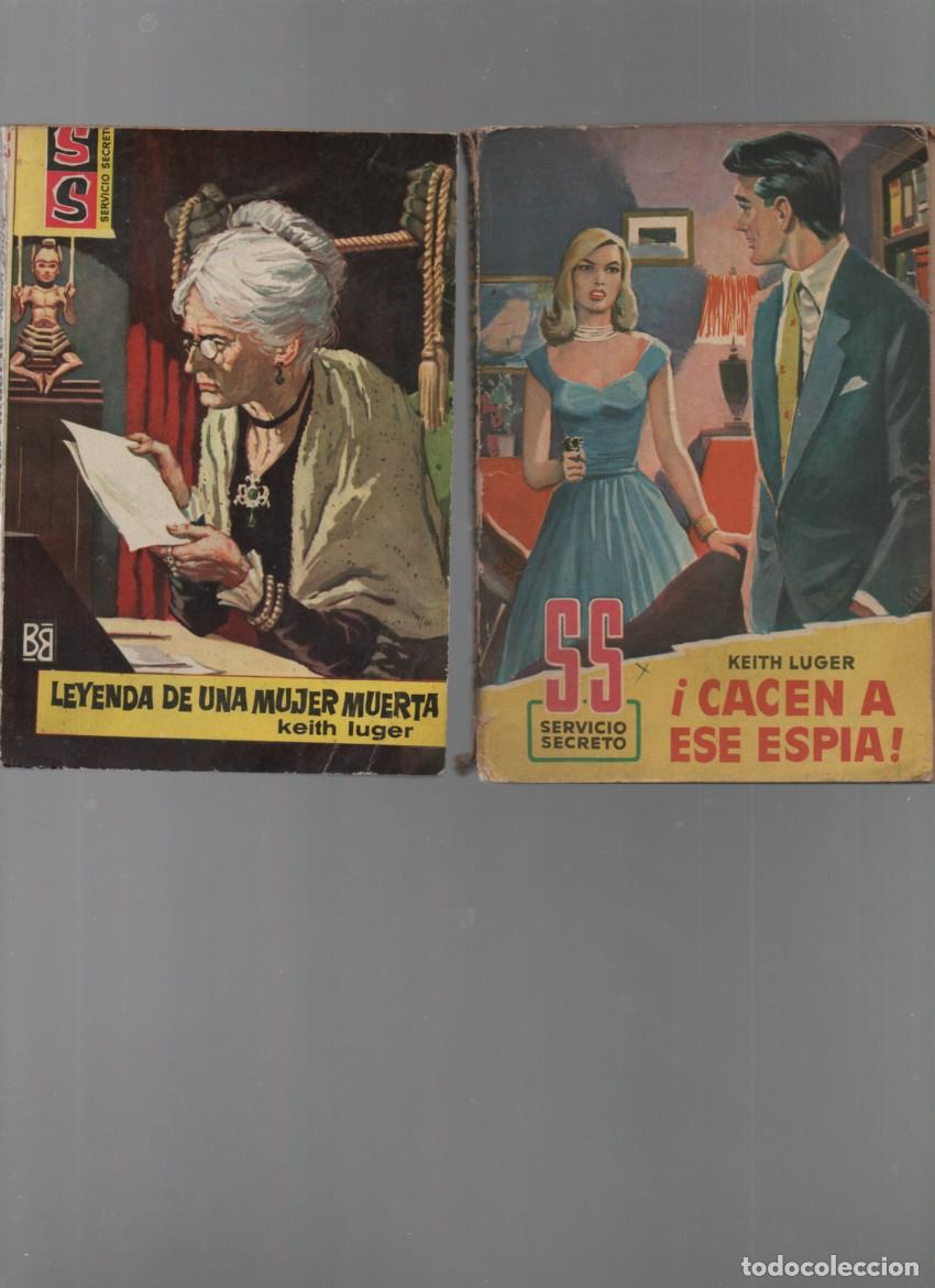Libros de segunda mano: SERVICIO SECRETO. KEITH LUGER: LOTE 2 NOVELAS. N&Uacute;M: 406 - 655. BRUGUERA, 1&ordf; EDICION. VER DESC