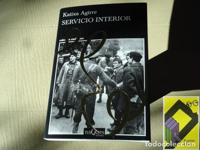 Libros de segunda mano: AGIRRE, Katixa: Servicio interior